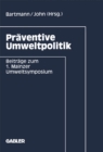 Image for Praventive Umweltpolitik: Beitrage zum 1. Mainzer Umweltsymposium