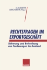 Image for Rechtsfragen im Exportgeschaft: Sicherung und Beitreibung von Forderungen im Ausland