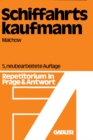 Image for Schiffahrtskaufmann: Repetitorium in Frage und Antwort