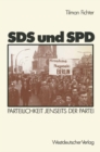 Image for SDS und SPD: Parteilichkeit jenseits der Partei