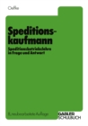 Image for Speditionskaufmann: Speditionsbetriebslehre in Frage und Antwort
