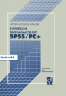 Image for Statistische Datenanalyse mit SPSS/PC+: Eine Einfuhrung in Grundlagen und Anwendung