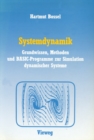 Image for Systemdynamik: Grundwissen, Methoden und BASIC-Programme zur Simulation dynamischer Systeme