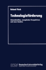 Image for Technologieforderung: Schwachstellen, europaische Perspektiven und neue Ansatze