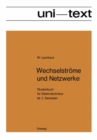 Image for Wechselstrome Und Netzwerke: Studienbuch Fur Elektrotechniker Ab 3. Semester