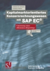 Image for Kapitalmarktorientiertes Konzernrechnungswesen mit SAP EC(R): Umsetzung eines effizienten eReportings
