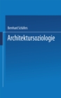 Image for Architektursoziologie: Grundlagen - Epochen - Themen