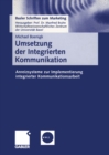 Image for Umsetzung Der Integrierten Kommunikation: Anreizsysteme Zur Implementierung Integrierter Kommunikationsarbeit