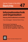Image for Informationstechnik und Organisation: Planung, Wirtschaftlichkeit und Qualitat.