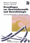 Image for Grundlagen zur Neuroinformatik und Neurobiologie: The Computational Brain in deutscher Sprache