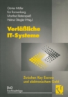 Image for Verlaliche IT-Systeme: Zwischen Key Escrow und elektronischem Geld