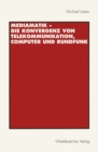 Image for Mediamatik - Die Konvergenz von Telekommunikation, Computer und Rundfunk