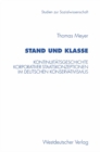 Image for Stand und Klasse: Kontinuitatsgeschichte korporativer Staatskonzeptionen im deutschen Konservativismus