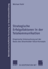 Image for Strategische Erfolgsfaktoren in Der Telekommunikation: Empirische Untersuchung Auf Der Basis Des Shareholder-value-konzepts