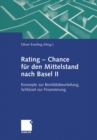 Image for Rating - Chance fur den Mittelstand nach Basel II: Konzepte zur Bonitatsbeurteilung, Schlussel zur Finanzierung