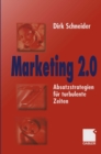 Image for Marketing 2.0: Absatzstrategien fur turbulente Zeiten