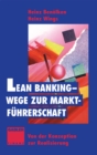 Image for Lean Banking - Wege zur Marktfuhrerschaft: Von der Konzeption zur Realisierung
