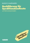 Image for Buchfuhrung Fur Speditionskaufleute: Mit Prufungsaufgaben