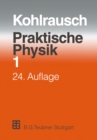 Image for Praktische Physik: Zum Gebrauch fur Unterricht, Forschung und Technik