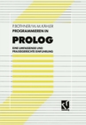 Image for Programmieren in PROLOG: Eine umfassende und praxisgerechte Einfuhrung