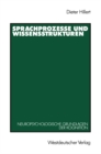 Image for Sprachprozesse und Wissensstrukturen: Neuropsychologische Grundlagen der Kognition