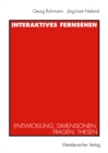 Image for Interaktives Fernsehen: Entwicklung, Dimensionen, Fragen, Thesen