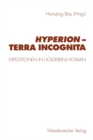 Image for Hyperion - Terra Incognita: Expeditionen in Holderlins Roman