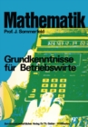 Image for Mathematik: Grundkenntnisse fur Betriebswirte