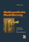 Image for Mathematische Modellierung: Laster, Busse Und Schweine Im Mathematikstudium