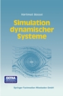 Image for Simulation Dynamischer Systeme: Grundwissen, Methoden, Programme