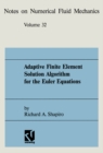 Image for Adaptive Finite Element Solution Algorithm for the Euler Equations