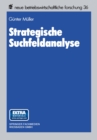 Image for Strategische Suchfeldanalyse: Die Identifikation Neuer Geschafte Zur Uberwindung Struktureller Stagnation