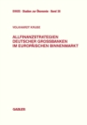 Image for Allfinanzstrategien deutscher Grobanken im europaischen Binnenmarkt