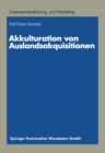 Image for Akkulturation Von Auslandsakquisitionen: Eine Untersuchung Zur Unternehmenskulturellen Anpassung