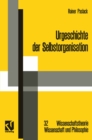 Image for Urgeschichte Der Selbstorganisation: Zur Archaologie Eines Wissenschaftlichen Paradigmas