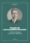 Image for Atomphysik Und Menschliche Erkenntnis: Aufsatze Und Vortrage Aus Den Jahren 1930 Bis 1961