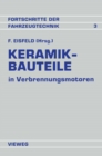 Image for Keramik-Bauteile in Verbrennungsmotoren: Reibung Verschlei Herstellung Bearbeitung