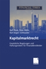Image for Kapitalmarktrecht: Gesetzliche Regelungen Und Haftungsrisiken Fur Finanzdienstleister