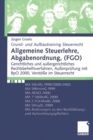 Image for Allgemeine Steuerlehre, Abgabenordnung, (FGO): Gerichtliches und auergerichtliches Rechtsbehelfsverfahren, Auenprufung mit BpO 2000, Verstoe im Steuerrecht