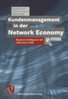 Image for Kundenmanagement in Der Network Economy: Business Intelligence Mit Crm Und E-crm