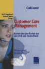 Image for Customer Care Management: Lernen Von Den Besten Aus Den Usa Und Deutschland