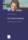 Image for Call Center Excellence: Erfolgreiche Call Center im Portrat