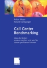 Image for Call Center Benchmarking: Was die Besten anders machen und wie Sie davon profitieren konnen