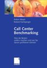 Image for Call Center Benchmarking : Was die Besten anders machen und wie Sie davon profitieren konnen