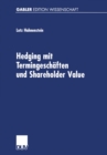 Image for Hedging Mit Termingeschaften Und Shareholder Value