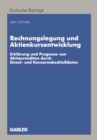 Image for Rechnungslegung Und Aktienkursentwicklung: Erklarung Und Prognose Von Aktienrenditen Durch Einzel- Und Konzernabschludaten