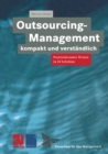 Image for Outsourcing-management Kompakt Und Verstandlich: Praxisorientiertes Wissen in 24 Schritten