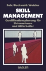Image for Skill-Management: Qualifikationsplanung fur Unternehmen und Mitarbeiter