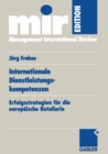 Image for Internationale Dienstleistungskompetenzen: Erfolgsstrategien Fur Die Europaische Hotellerie