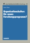 Image for Organisationskultur: Ein Neues Forschungsprogramm?